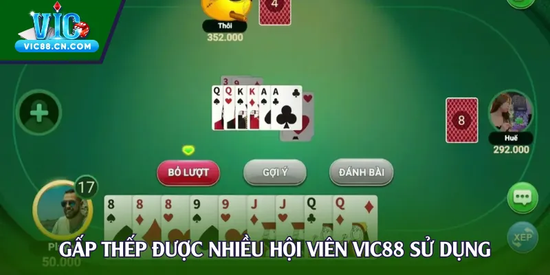 Gấp thếp được nhiều hội viên Vic88 sử dụng