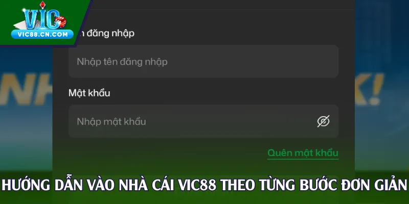 Hướng dẫn vào nhà cái Vic88 theo từng bước đơn giản