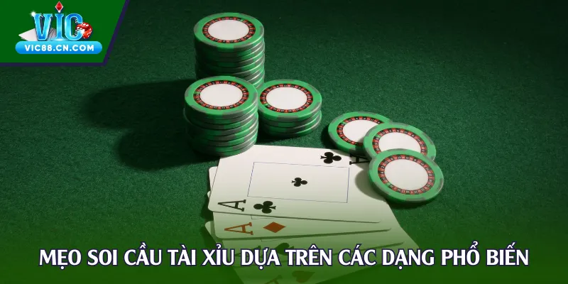 Mẹo soi cầu tài xỉu dựa trên các dạng phổ biến