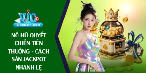 nổ hũ quyết chiến tiền thưởng