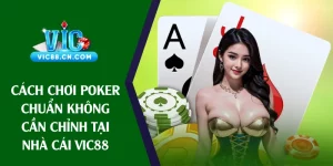 cách chơi poker