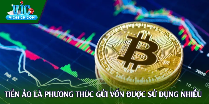 Tiền ảo đang là phương thức gửi vốn được sử dụng rất nhiều trên website